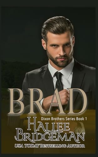 Brad Book 1 of the Dixon Brothers Series