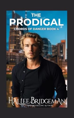The Prodigal Book 4 in the Chords of Danger Series