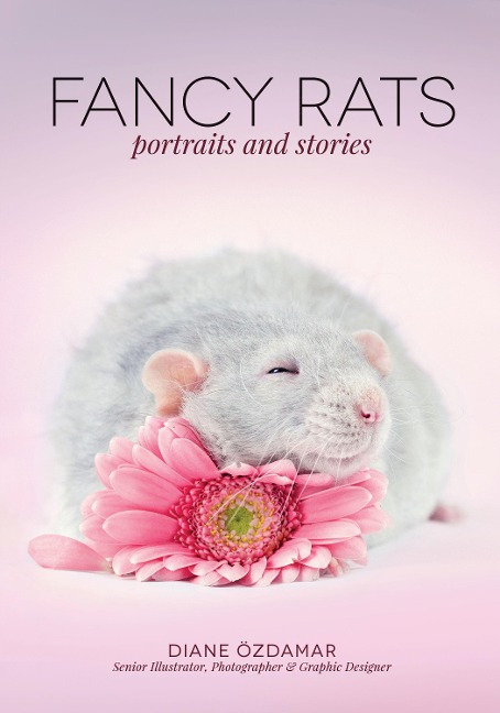 Fancy Rats: Portraits and Stories