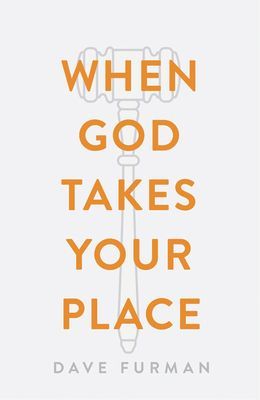 When God Takes Your Place (25-Pack)