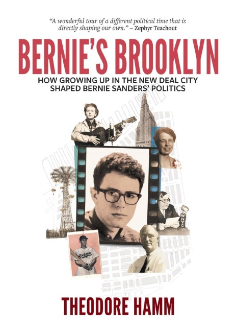 Bernie's Brooklyn: How Growing Up in the New Deal City Shaped Bernie Sanders' Politics