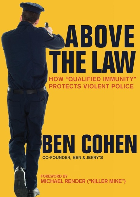 Above the Law: How Qualified Immunity Protects Violent Police