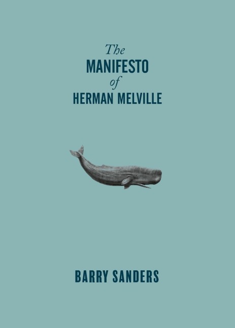 The Manifesto of Herman Melville