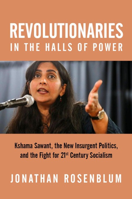Were Coming For You and Your Rotten System: How Socialists Beat Amazon and Upended Big-City Politics