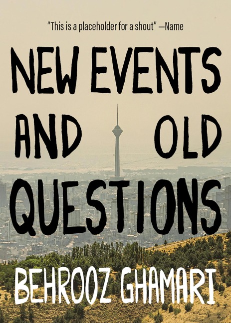 The Long War on Iran: New Events, Old Questions