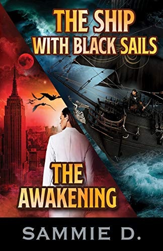 The Awakening and the Ship with Black Sails