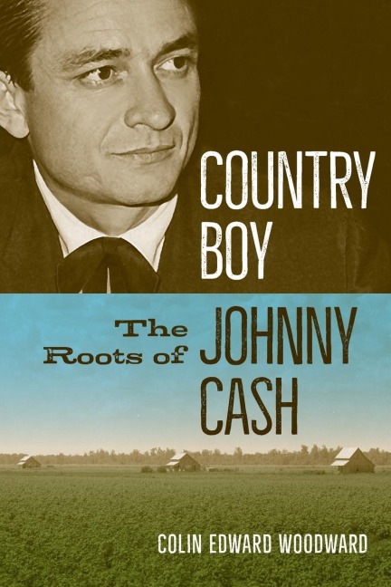 Country Boy: The Roots of Johnny Cash
