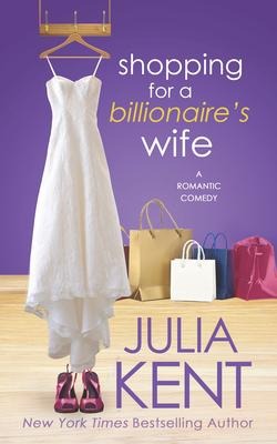 Shopping for a Billionaires Wife