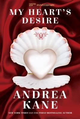 My Hearts Desire: 25th Anniversary Edition