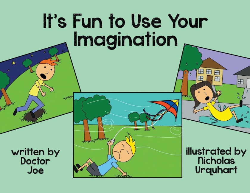Its Fun to Use Your Imagination
