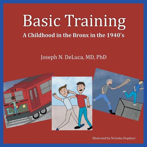 Basic Training: A Childhood in the Bronx in the 1940s