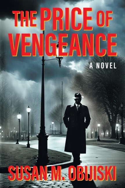 The Price of Vengeance: A Novel