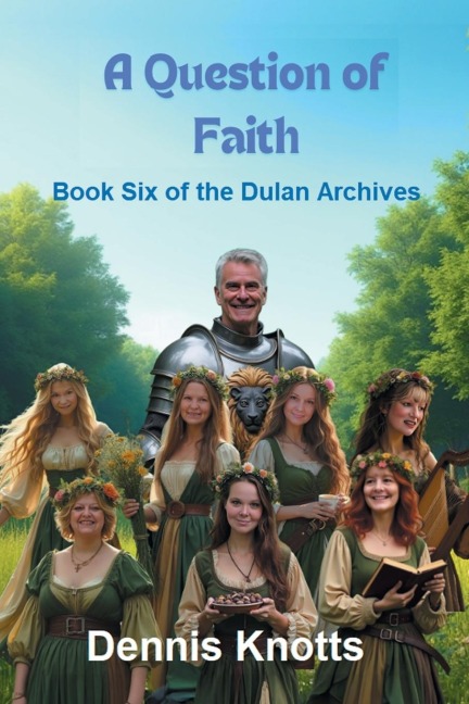 A Question of Faith: Book Six of the Dulan Archives