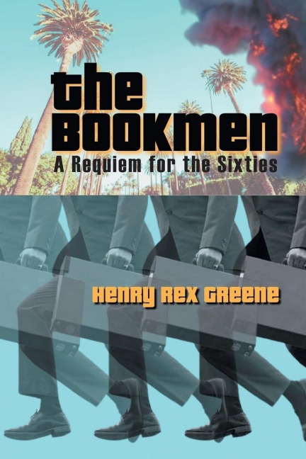 The Bookmen: A Requiem for the Sixties