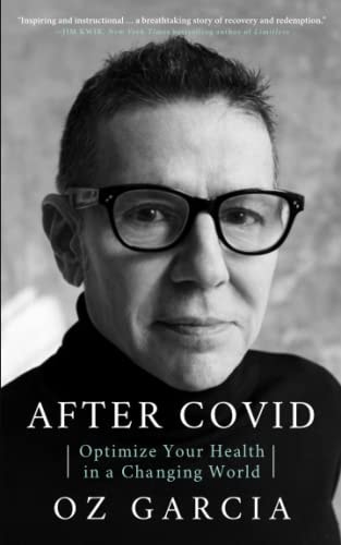 After Covid Optimize Your Health in a Changing World