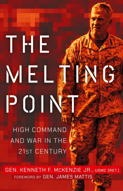 The Melting Point: High Command and War in the 21st Century