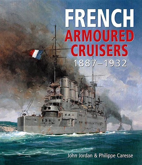 French Armoured Cruisers 1887-1932
