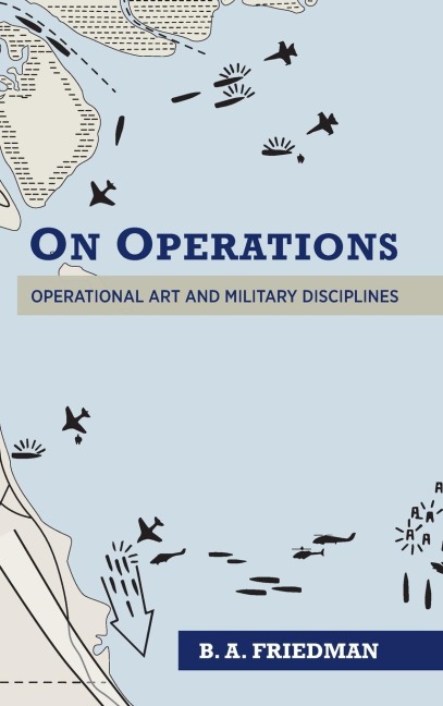 On Operations: Operational Art and Military Disciplines