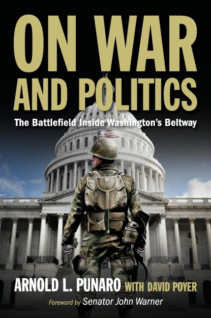 On War and Politics: The Battlefield Inside Washingtons Beltway