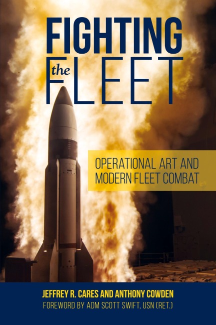 Fighting the Fleet: Operational Art and Modern Fleet Combat
