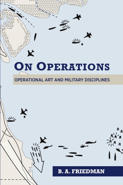On Operations: Operational Art and Military Disciplines