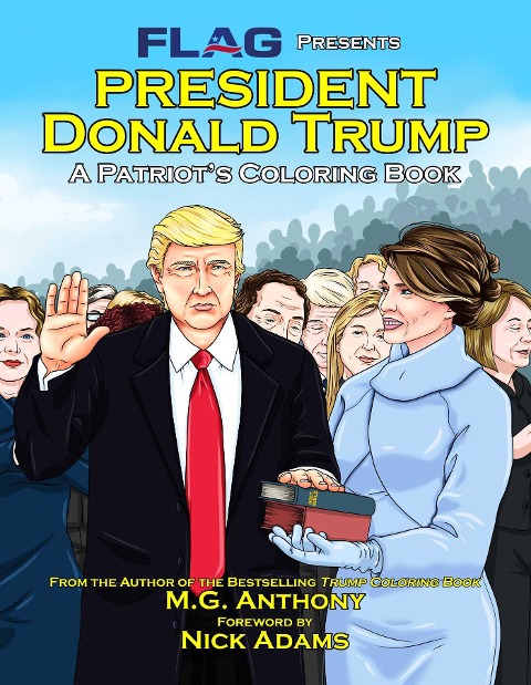President Donald Trump: A Patriots Coloring Book