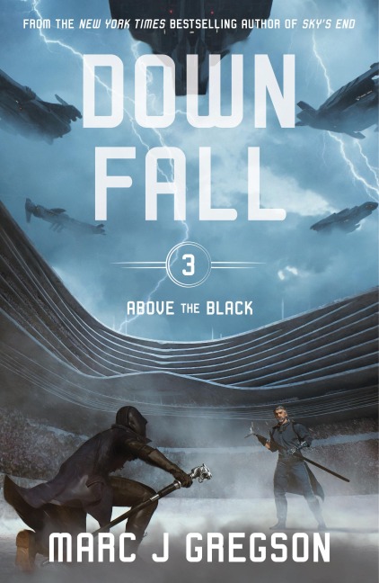 Downfall: A YA Epic of Skyship War, Monster Battles, and Rebellion