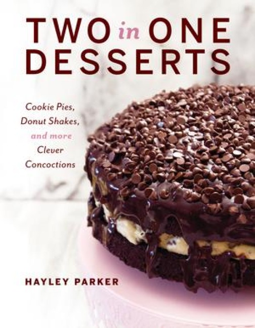 Parker, H: 2 IN 1 DESSERTS