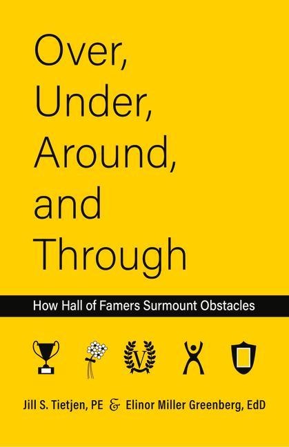 Over Under Around and Through: Through How Hall of Famers Surmount Obstacles