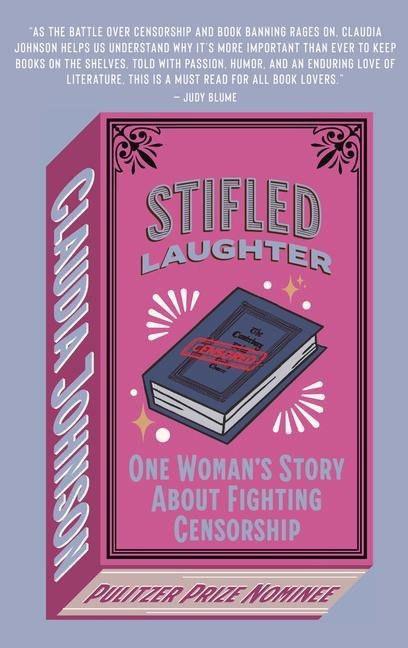 Stifled Laughter: One Womans Story about Fighting Censorship