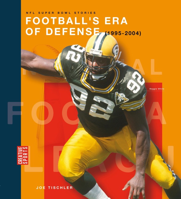 Footballs Era of Defense (1995-2004)