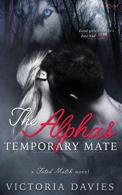 The Alphas Temporary Mate