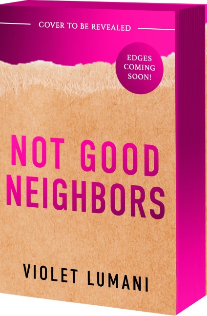 Not Good Neighbors