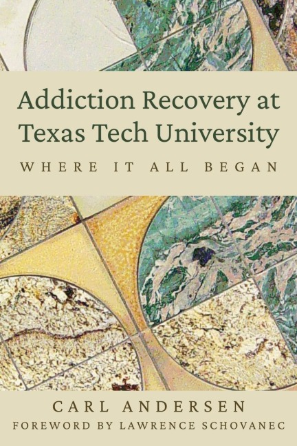Addiction Recovery at Texas Tech University: Where It All Began
