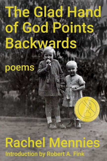 Glad Hand of God Points Backwards: Poems
