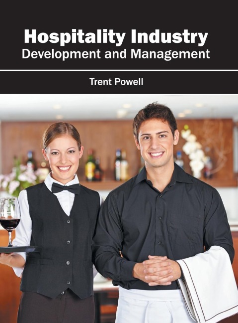 Hospitality Industry: Development and Management