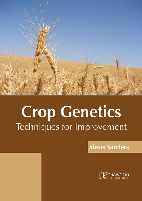 Crop Genetics: Techniques for Improvement