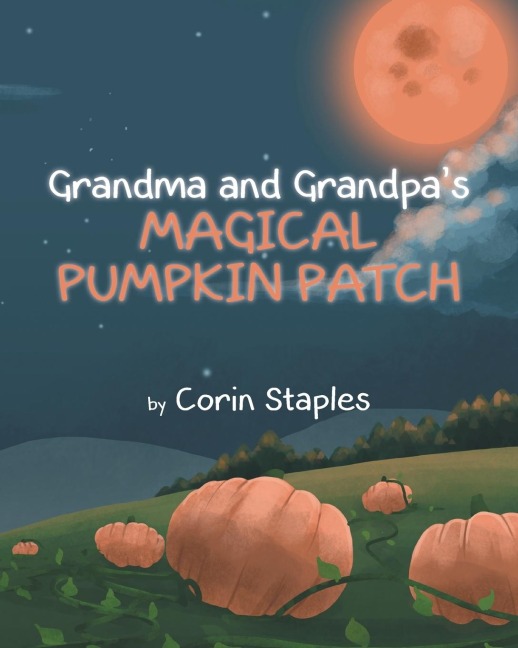 Grandma and Grandpas Magical Pumpkin Patch
