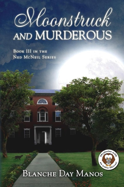 Moonstruck and Murderous