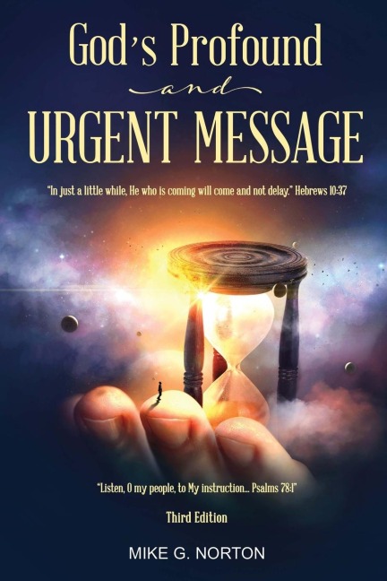 Gods Profound and Urgent Message