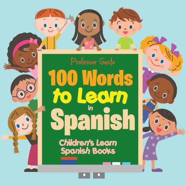 100 Words to Learn in Spanish | Childrens Learn Spanish Books