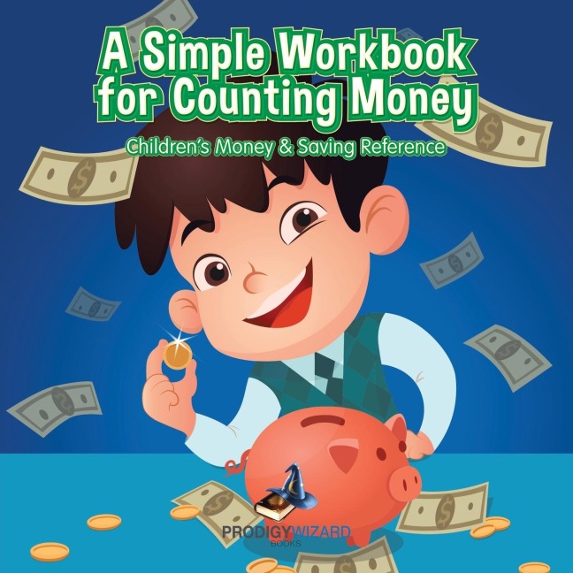 A Simple Workbook for Counting Money I Childrens Money & Saving Reference