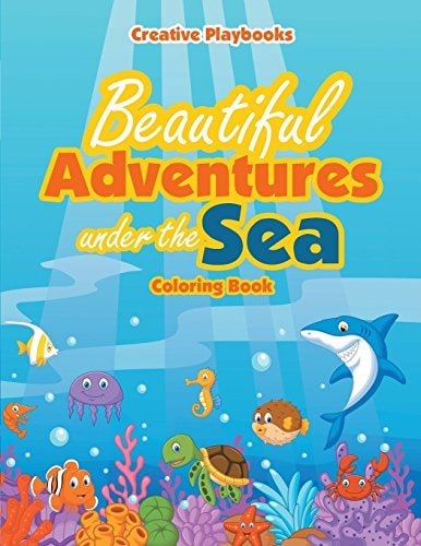 Beautiful Adventures Under the Sea Coloring Book