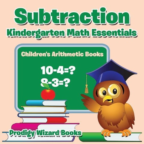 Subtraction Kindergarten Math Essentials Childrens Arithmetic Books