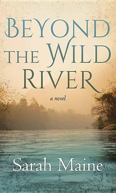 Beyond the Wild River