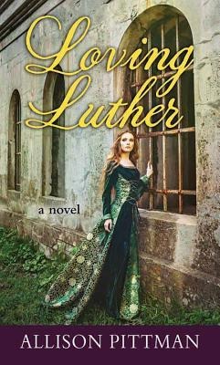 Loving Luther