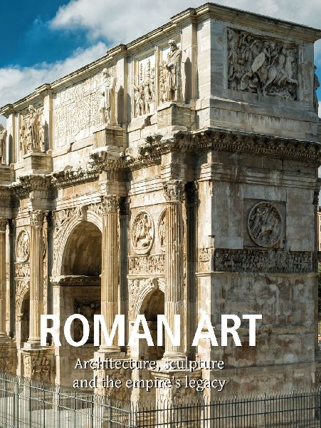 Roman Art: Architecture, sculpture, and the empire's legacy