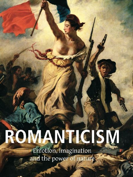 Romanticism: Emotion, imagination, and the power of nature