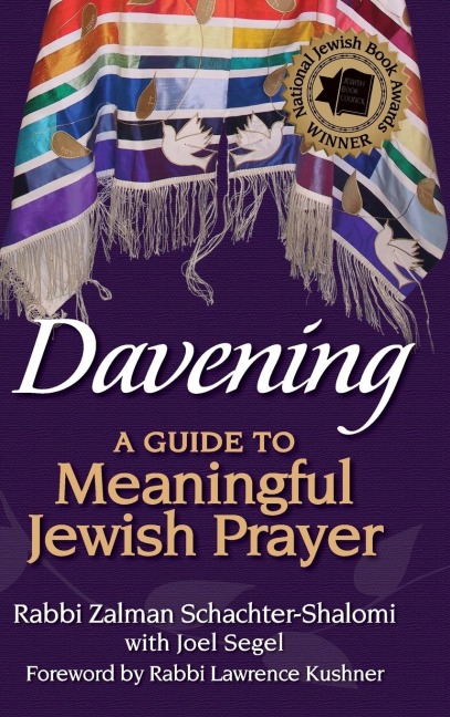 Davening: A Guide to Meaningful Jewish Prayer