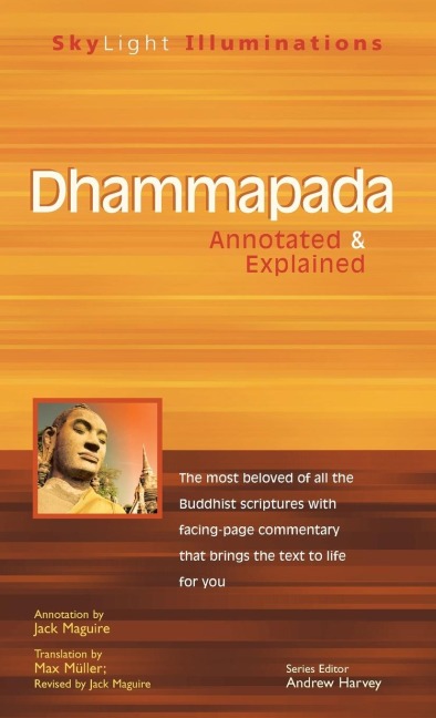 Dhammapada: Annotated & Explained